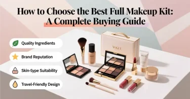 Makeup Kit Guide: Full Makeup Kit List, Types & Best Sets for Beginners