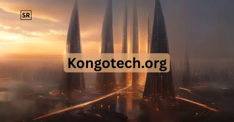 Kongotech.org: Complete Guide to KongoTech, Features, Safety & Latest Information